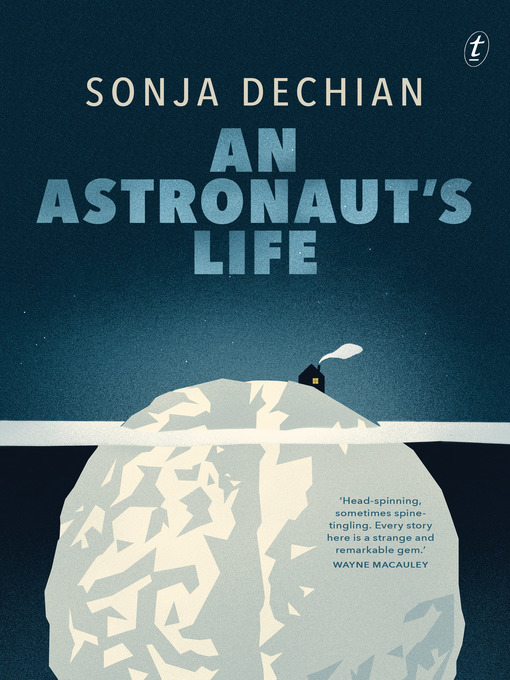 Sonja Dechian 的 An Astronaut's Life 內容詳情 - 可供借閱